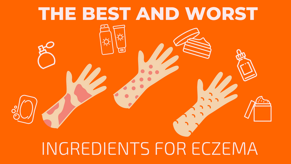 Best and worst ingredients for eczema