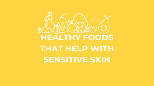 Healthy Comfort Foods to Sooth Sensitive Skin