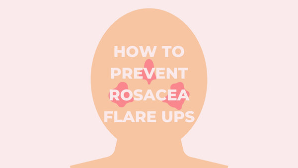 How to Stop Rosacea Flare Ups