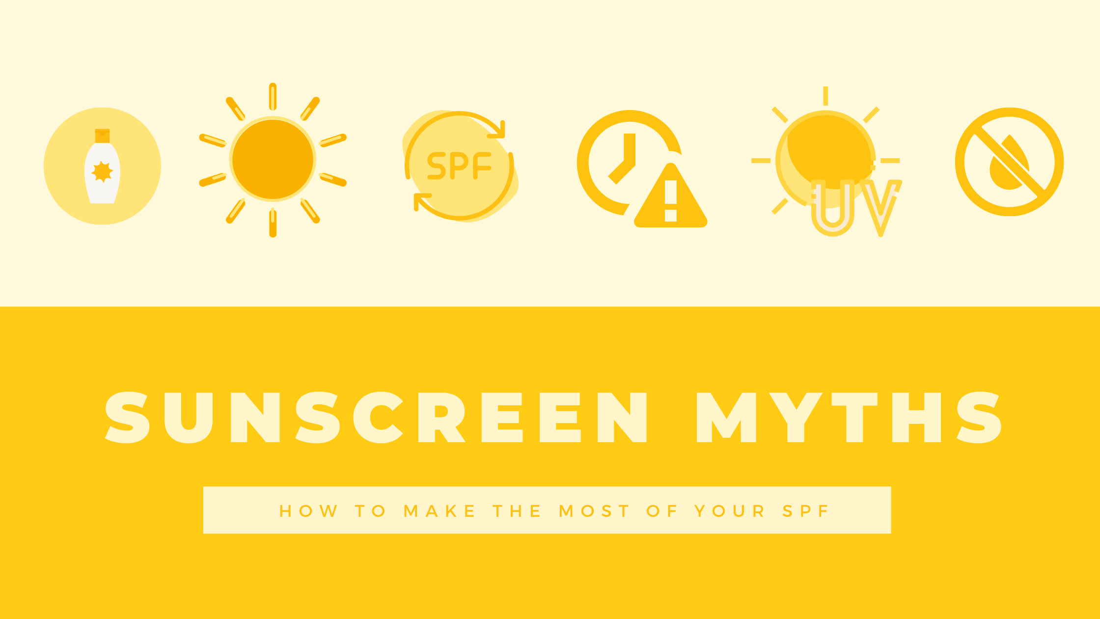 common sunscreen myths how to make the most of your spf