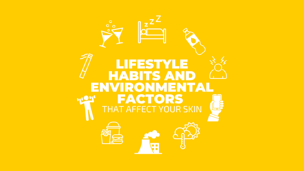 Lifestyle Habits and Environmental Factors that Affect Your Skin - Cleure