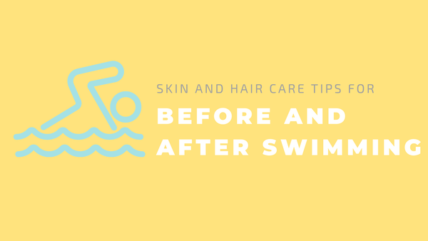 skin and hair care tips for before and after swimming