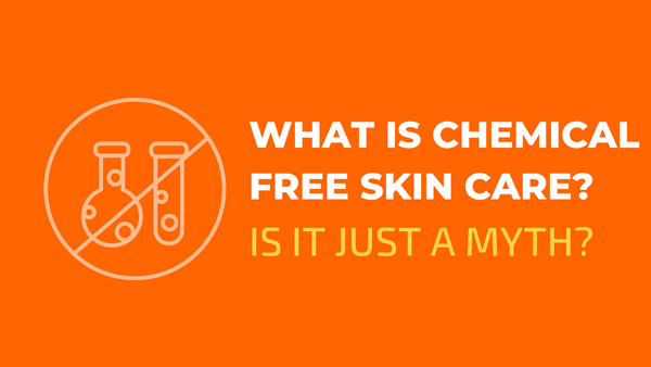 What Is Chemical Free Skin Care? - Cleure