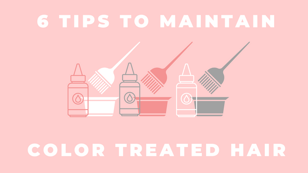 6 Tips to Maintain Color Treated Hair - Cleure
