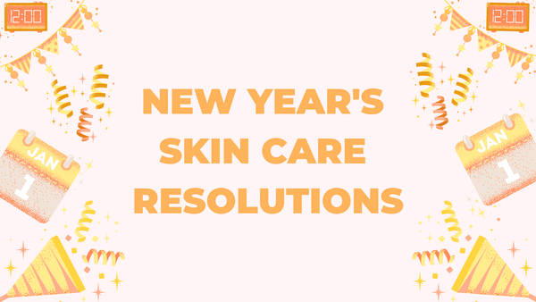 new years skin care resolutions