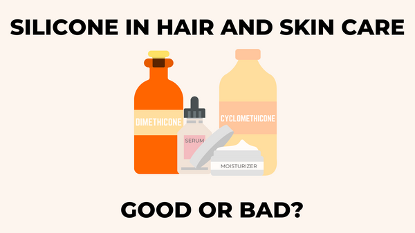 Is Silicone Good or Bad for Your Skin and Hair? - Cleure