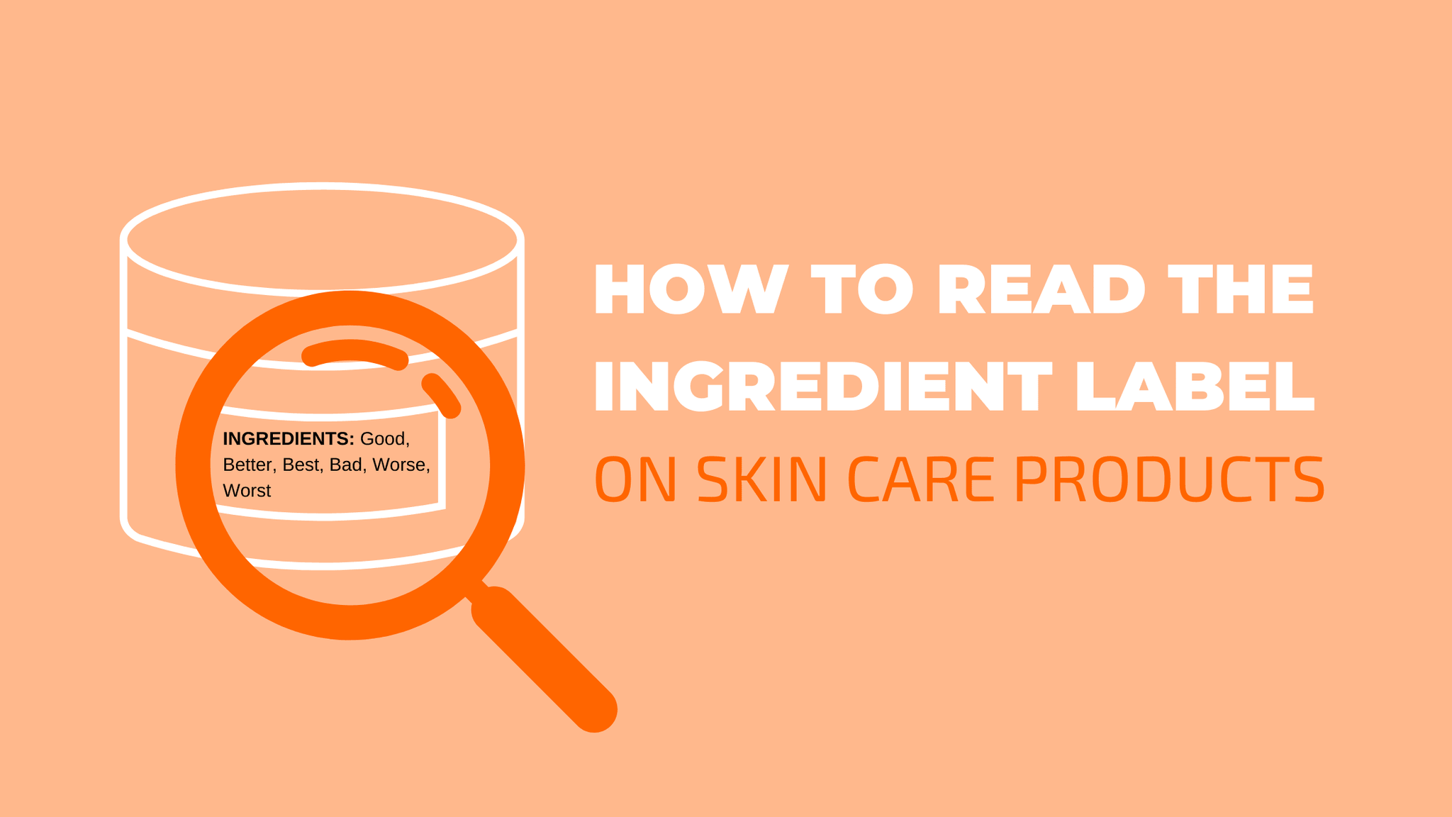 How to Read an Ingredient Label
