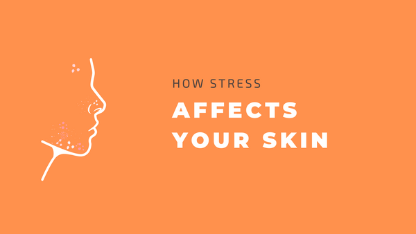 how stress affects your skin