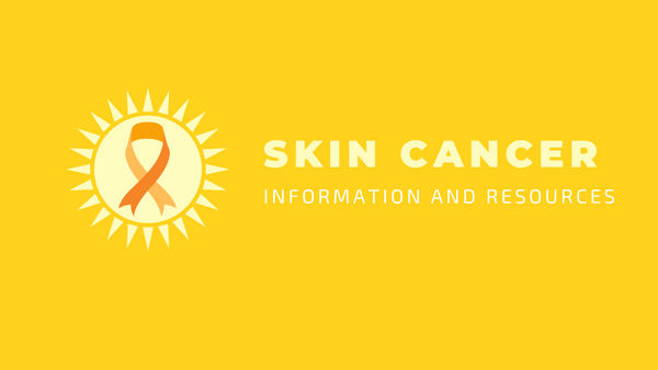 skin cancer information and resources
