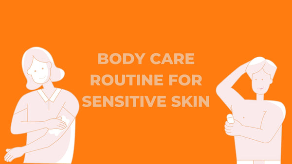 Body Care Routine for Sensitive Skin - Cleure