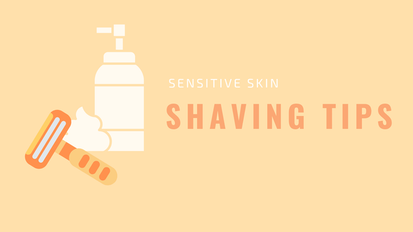 Shaving Tips for Sensitive Skin - Cleure